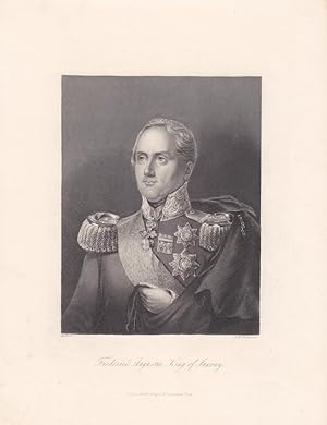 Frederick Augustus King of Saxony, Friedrich August König von Sachsen (1797 - 1854), Uniform, Ord...