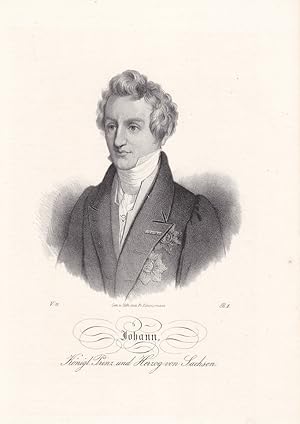 Johann Königl. Prinz und Herzog von Sachsen (1801 - 1873), König von Sachsen, Lithographie um 184...