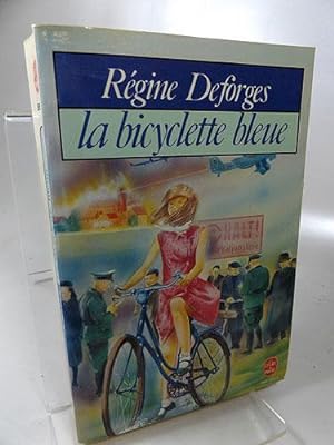 La Bicyclette Bleue 1939-1942 (Ldp Littérature) Le Livre de Poche 5885,