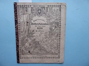 Imagen del vendedor de Schweizerischer Bilderkalender fr das Jahr 1840. Zweiter Jahrgang. a la venta por Antiquariat Heinzelmnnchen