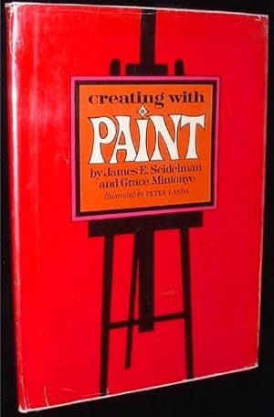 Seller image for Creating With Paint. for sale by Truman Price & Suzanne Price / oldchildrensbooks