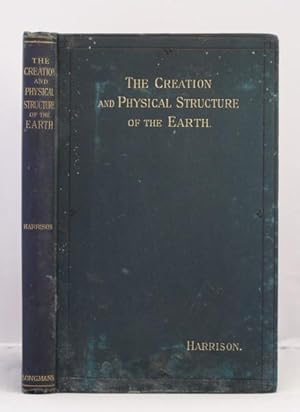 Seller image for On the Creation and Physical Structure of the Earth. An Essay. for sale by Leakey's Bookshop Ltd.