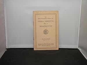 The British Broadcasting Company Ltd Opera Libretto No 2 - Rigoletto by Giuseppe Verdi