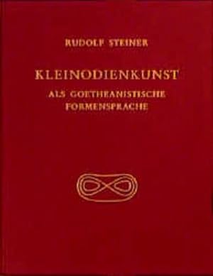Imagen del vendedor de Kleinodienkunst als goetheanistische Formensprache a la venta por BuchWeltWeit Ludwig Meier e.K.