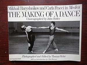 Seller image for The Making of a Dance: Mikhail Baryshnikov and Carla Fracci in Medea for sale by BRIMSTONES