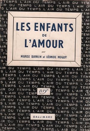 Seller image for Les enfants de l'amour for sale by librairie philippe arnaiz
