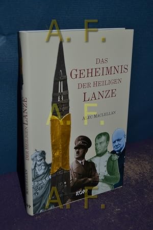 Bild des Verkufers fr Das Geheimnis der heiligen Lanze [bers.: Anja Schirwinski] zum Verkauf von Antiquarische Fundgrube e.U.