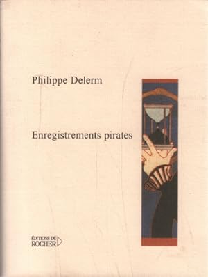 Seller image for Enregistrements pirates for sale by librairie philippe arnaiz