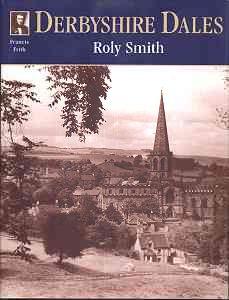 Francis Frith's Derbyshire Dales (Photographic Memories)