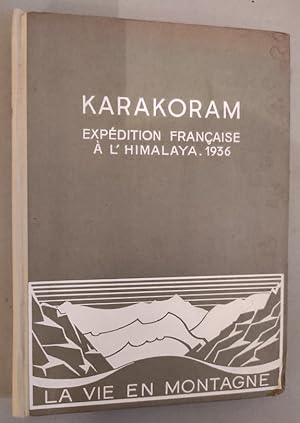 Imagen del vendedor de KARAKORAM - Expdition franaise  l'Himalaya - 1936. a la venta por Librairie Pique-Puces