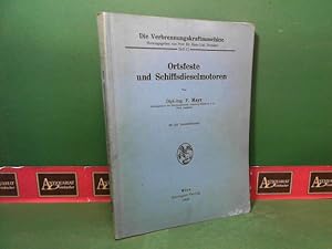 Ortsfeste und Schiffsdieselmotoren. (= Die Verbrennungskraftmaschine, Heft 12).