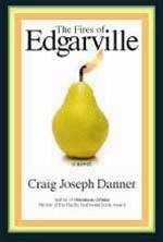 Seller image for Danner, Craig Joseph | Fires of Edgarville, The | Signed First Edition Copy for sale by VJ Books