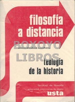 Filosofía a distancia. Teología de la historia