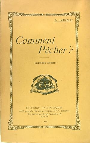 Imagen del vendedor de Comment pcher ? a la venta por Philippe Lucas Livres Anciens