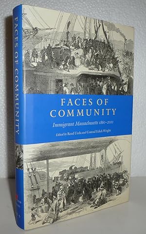 Seller image for Faces of Community: Immigrant Massachusetts 1860-2000 for sale by Sekkes Consultants