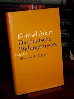 Bild des Verkufers fr Die deutsche Bildungsmisere. PISA und die Folgen. zum Verkauf von Antiquariat Hecht