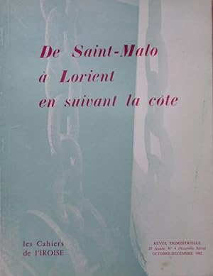 De Saint-Malo à Lorient en suivant la côte: Les Cahiers de l'Iroise 29° Année n° 4