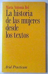 Seller image for La historia de las mujeres desde los textos for sale by Almacen de los Libros Olvidados