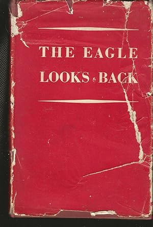 Immagine del venditore per The Eagle Looks Back. a Silver Jubliee Anthology of Twenty-five Years Contributions to "The Spread Eagle",, the Staff Magazine of Barclays Bank Limited. venduto da Matilda Mary's Books