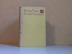 Bild des Verkufers fr Wilde Tiere, meine Freunde - Ein Dompteur erzhlt zum Verkauf von Andrea Ardelt