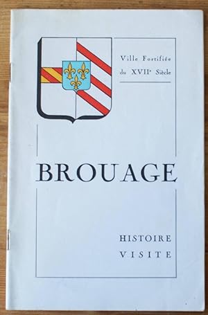 Seller image for Brouage - Ville fortifie du XVIIe sicle - Histoire, visite for sale by Aberbroc