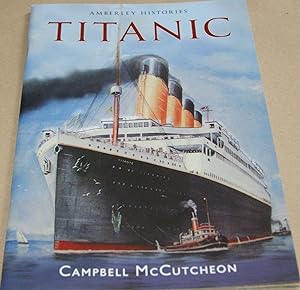 Titanic Amberley Histories