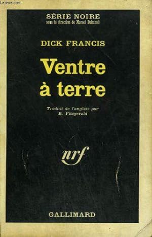 Image du vendeur pour Ventre a terre. collection : serie noire n 1017 mis en vente par JLG_livres anciens et modernes