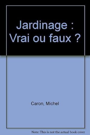 Bild des Verkufers fr Jardinage: Vrai ou faux ? zum Verkauf von JLG_livres anciens et modernes