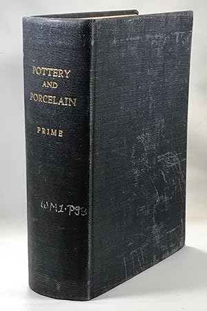 Imagen del vendedor de Pottery and Porcelain of all Times and Nations: With Tables of Factory and Artists' Marks for the Use of Collectors a la venta por Clausen Books, RMABA