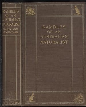 Immagine del venditore per Rambles of an Australian Naturalist (1907)(1st ed.) venduto da Ironwood Hills Books