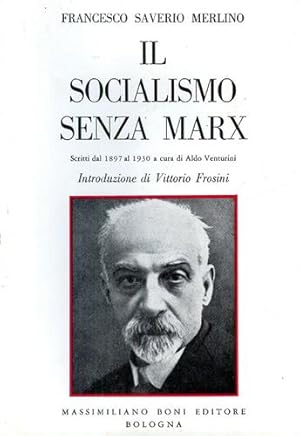 Seller image for Il socialismo senza Marx. for sale by FIRENZELIBRI SRL