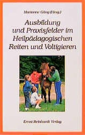 Ausbildung und Praxisfelder im heilpädagogischen Reiten und Voltigieren