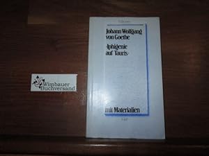 Bild des Verkufers fr Iphigenie auf Tauris : e. Schauspiel ; mit Materialien. Ausgew. u. eingel. von Bernhard Nagl / Editionen fr den Literaturunterricht : Werkausg. mit Materialienanh. zum Verkauf von Antiquariat im Kaiserviertel | Wimbauer Buchversand