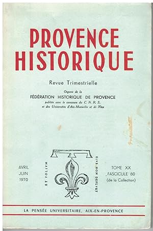 Immagine del venditore per Provence historique tome XX, fascicule 80, avril - juin 1970. venduto da Rometti Vincent