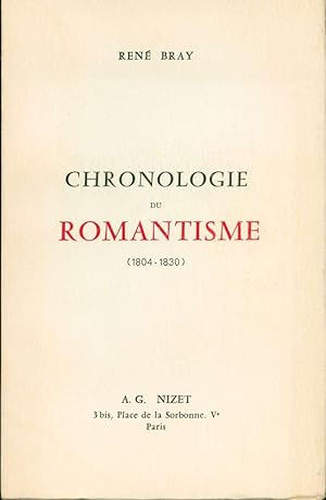 Imagen del vendedor de Chronologie du Romantisme (1804-1830) a la venta por Book Dispensary