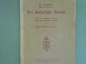 Bild des Verkufers fr Der katholische Glaube. zum Verkauf von books4less (Versandantiquariat Petra Gros GmbH & Co. KG)