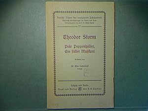 Immagine del venditore per Theodor Storm. "Pole Poppenspler". "Ein stiller Musikant". - Deutsche Dichter des neunzehnten Jahrhunderts. sthetische Erluterungen fr Schule und Haus. venduto da books4less (Versandantiquariat Petra Gros GmbH & Co. KG)