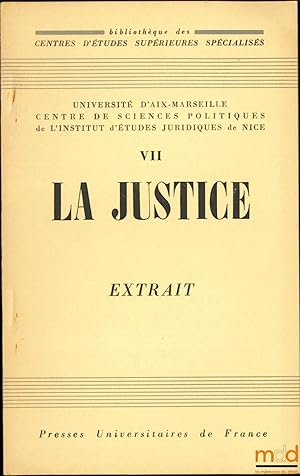 Bild des Verkufers fr LA FRANCE ET LE GOUVERNEMENT DES JUGES, Extrait de LA JUSTICE, Bibl. des Centres d tudes suprieures spcialiss, t. VII zum Verkauf von La Memoire du Droit