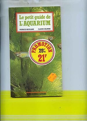 Seller image for Le petit guide de L Aquarium for sale by Klaus Kreitling