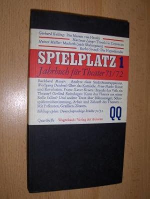 SPIELPLATZ 1 - Jahrbuch für Theater 71/72 *.