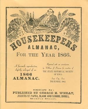 Imagen del vendedor de Housekeepers Almanac for the Year 1866: A Facsmilie Reproduction, Slightly Enlarged, of an 1866 Almanac. a la venta por The Haunted Bookshop, LLC