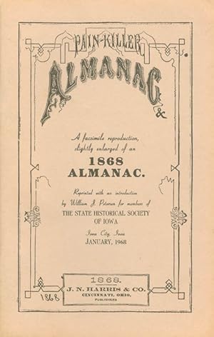 Seller image for Pain-Killer Almanac and Family Receipt Book: A Facsmilie Reproduction, Slightly Enlarged, of an 1868 Almanac. for sale by The Haunted Bookshop, LLC