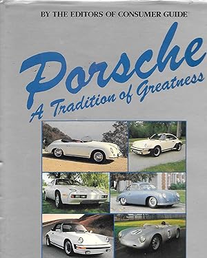 Seller image for Porsche A Tradition Of Greatness for sale by Thomas Savage, Bookseller