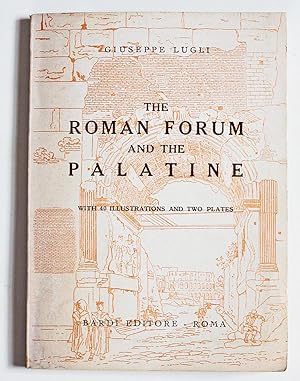 The Roman Forum and the Palatine