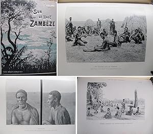 Sur le Haut-Zambeze. Voyages et Travaux de Mission.