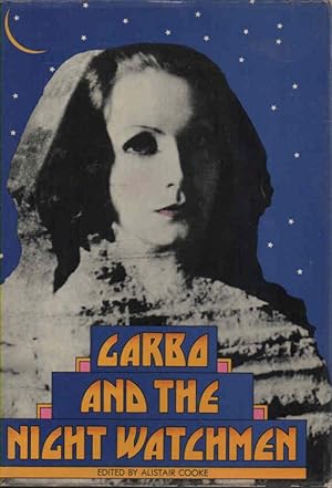 Seller image for Garbo and the Night Watchmen: A selection made in 1937 from the writings of British and American Film Critics for sale by lamdha books
