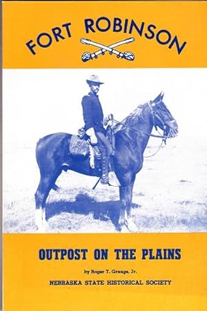 Seller image for Fort Robinson: Out[pst on the Plains for sale by Shamrock Books