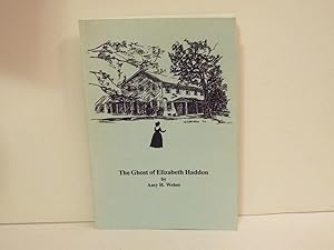 Imagen del vendedor de The Ghost of Elizabeth Haddon a la venta por Gene The Book Peddler