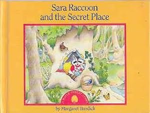 Seller image for Sara Raccoon and the Secret Place : A Maple Forest Story for sale by The Book Faerie