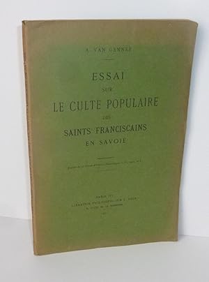 Essai sur le culte populaire des saints franciscains en Savoie. Paris. Vrin. 1927.